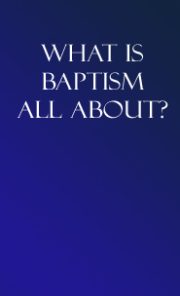whatisbaptism